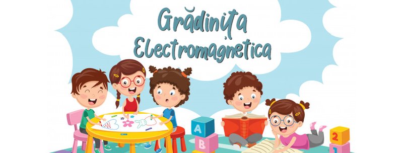 Electromagnetica - Gradinita sector 5